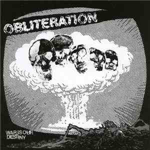 Obliteration  - War Is Our Destiny