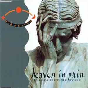 Our Heaven Featuring Darrin Huss (Psyche) - Heaven In Pain