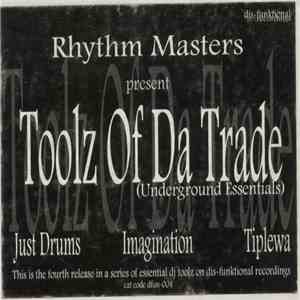 Rhythm Masters - Toolz Of Da Trade (Underground Essentials)