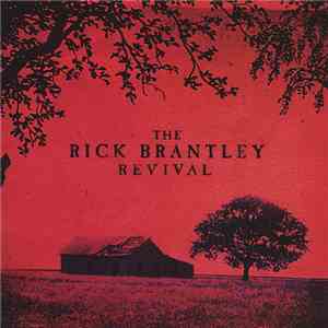 Rick Brantley - The Rick Brantley Revival