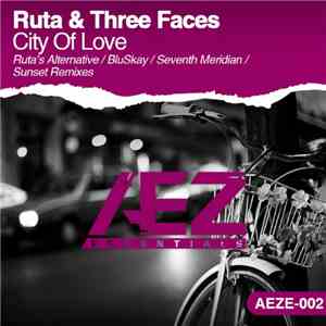 Ruta & Three Faces - City Of Love