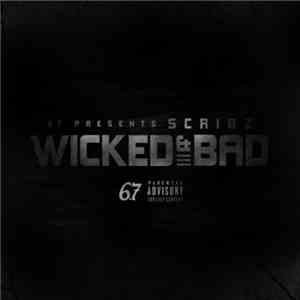 Scribz  - Wicked And Bad