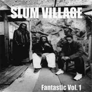 Slum Village - Fantastic Vol. 1