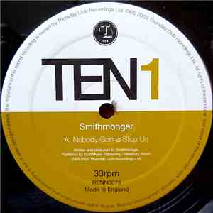 Smithmonger - Nobody Gonna Stop Us