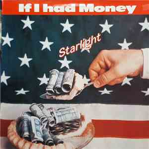 Starlight  - If I Had Money