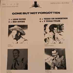 T. Texas Tyler - Gone But Not Forgotten Vol 4