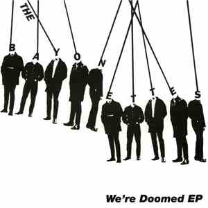 The Bayonettes - We're Doomed EP