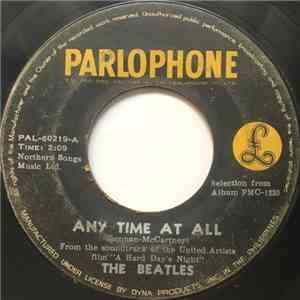 The Beatles - Any Time At All / Tell Me Why