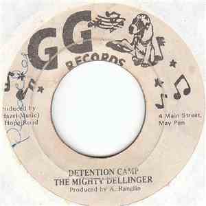 The Mighty Dellinger - Detention Camp