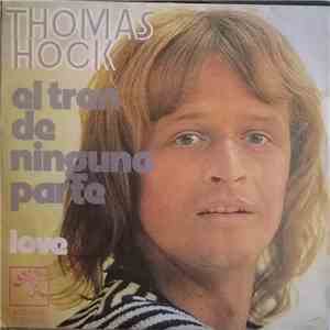 Thomas Hock  - El Tren De Ninguna Parte