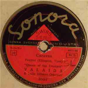 Valaida (Queen Of The Trumpet) & Lulle Ellboys Orkester - Caravan / My Hear ...
