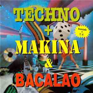 Various - Techno + Makina & Bacalao