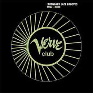 Various - Verve Club - Legendary Jazz Grooves 1957 - 2009