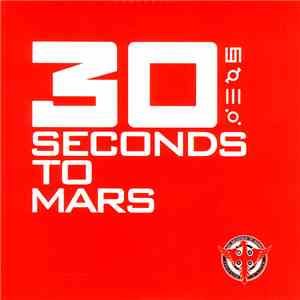 30 Seconds To Mars - Songs From 30 Seconds To Mars
