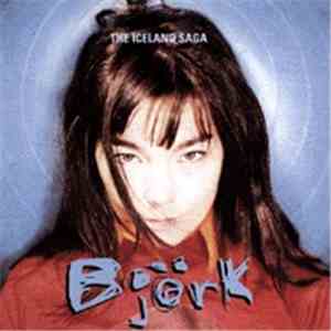 Björk - The Iceland Saga