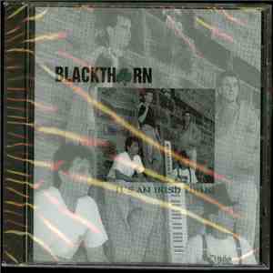 Blackthorn  - It's An Irish Thing