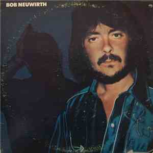 Bob Neuwirth - Bob Neuwirth