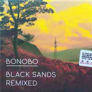 Bonobo - Black Sands Remixed
