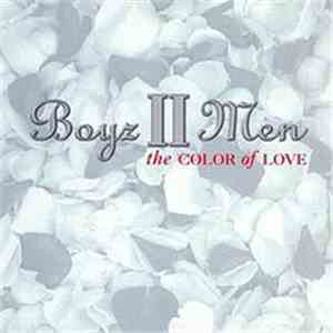 Boyz II Men - The Color Of Love