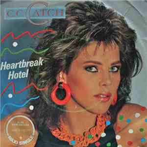C.C. Catch - Heartbreak Hotel