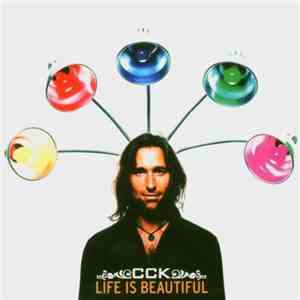 CCK - Life Is Beautiful