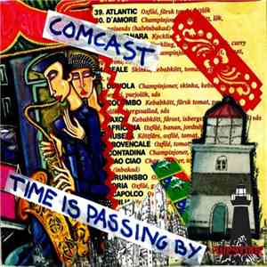 Comcast - Time Is Passing By