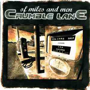 Crumble Lane - Of Miles And Men