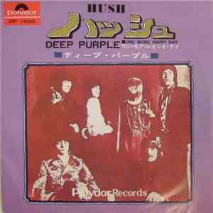 Deep Purple - ハッシュ = Hush / ワン・モア・レイニイ・デイ= One More Rainy Day