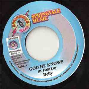 Delly, Kananga  - God He Knows / Love How