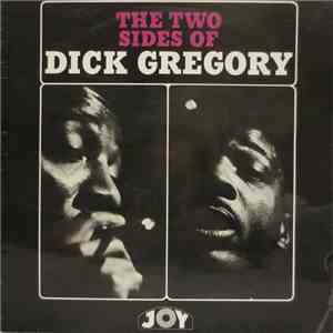 Dick Gregory - The Two Sides Of Dick Gregory