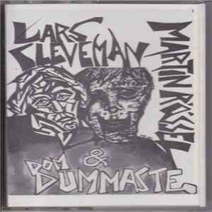 Dom Dummaste - Lars Cleveman, Martin Rössel & Dom Dummaste