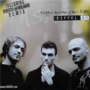 Eiffel 65 - Viaggia Insieme A Me