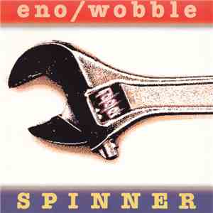 Eno / Wobble - Spinner