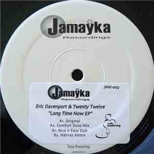Eric Davenport & Twenty Twelve - Long Time Now EP