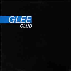 Glee Club  - Glee Club