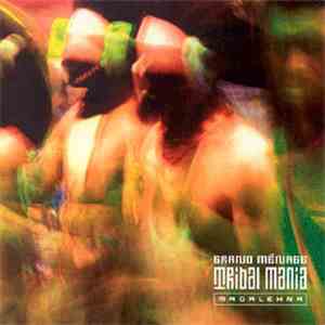 Grand Menage - Tribalmania (Magalenha)