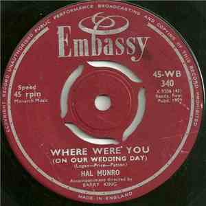 Hal Munro - Where Were You (On Our Wedding Day) / Dream Lover