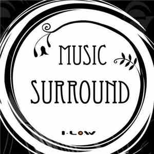 I-Low - Music Surround