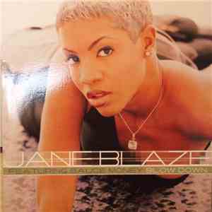 Jane Blaze - Slow Down