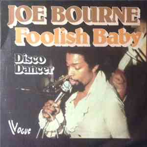 Joe Bourne - Foolish Baby