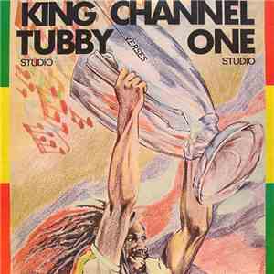 King Tubby & Scientist & Crucial Bunny - King Tubby Verses Channel One