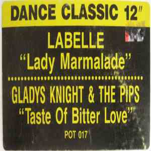 Labelle / Gladys Knight & The Pips / Pattie Labelle - Lady Marmelade / Tast ...