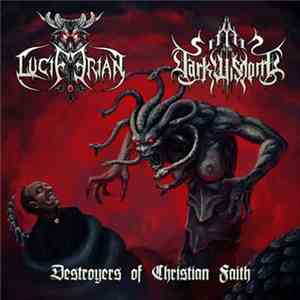 Luciferian / Dark Wisdom - Destroyers of Christian Faith