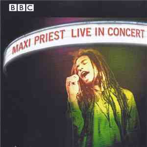 Maxi Priest - Live In Concert