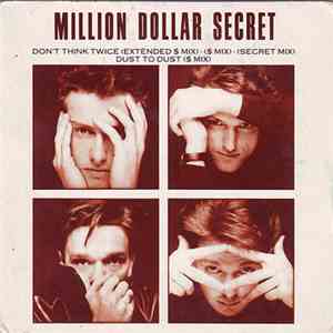 Million Dollar Secret - Don't Think Twice