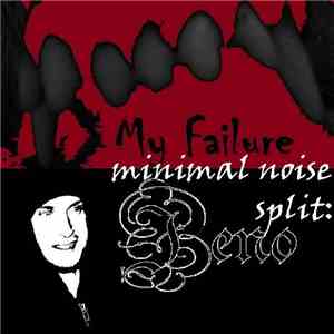 My Failure & Jeno  - Minimal Noise Split
