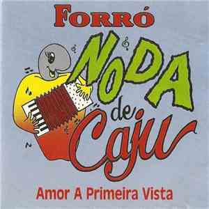 Noda De Caju - Amor A Primeira Vista