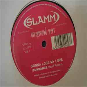 Overground Werx - Gonna Lose My Love