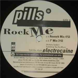 Pills - Rock Me