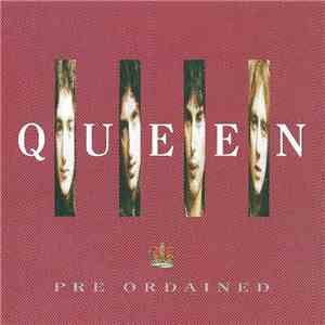 Queen - Pre Ordained